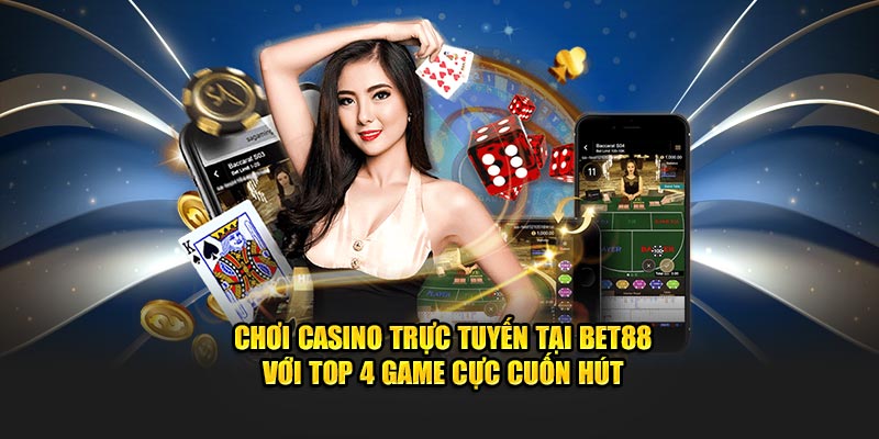 Chơi casino trực tuyến tại bet88