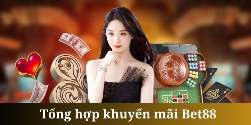 Những chương trình khuyến mãi bet88 đặc biệt nhất